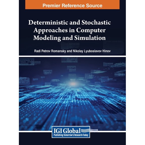 Deterministic and Stochastic Approaches in Computer Modeling and Simulation, (Hardcover)