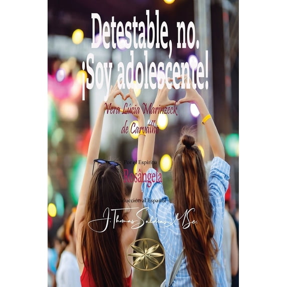 Detestable, no. ¡Soy adolescente!, (Paperback)