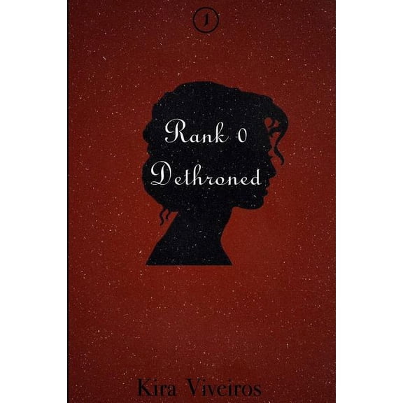 Dethroned: Rank 0 - Dethroned (Paperback)