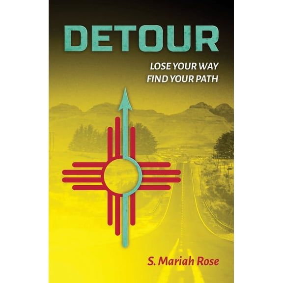Detour: Lose Your Way, Find Your Path, (Paperback)