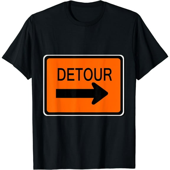 Detour Sign Simple Easy Halloween Costume Funny Creative Graphic T-Shirt