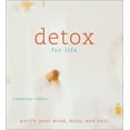 thumbnail image 1 of Pre-Owned Detox for Life: Purify Your Mind, Body, and Soul (Hardcover) 1841724866 9781841724867, 1 of 1