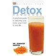 thumbnail image 1 of Pre-Owned Detox Handbook (Healing Handbooks) (Paperback) 0789484412 9780789484413, 1 of 1