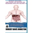 thumbnail image 1 of Detoxify Your Body, Lose Weight, Get Healthy & Transform Your Life, 1 of 1