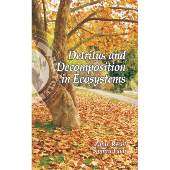 Pre-Owned Detritus and Decomposition in Ecosystems (Hardcover)(Large Print)