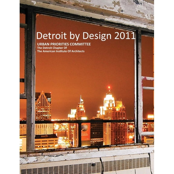 Detroit By Design, (Paperback)