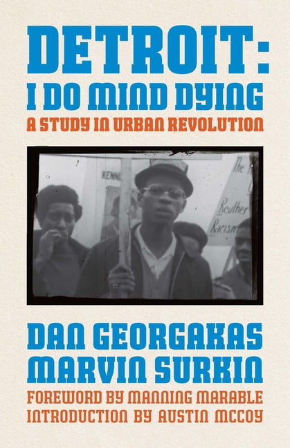Detroit: I Do Mind Dying (Updated Edition): A Study in Urban Revolution, (Hardcover)