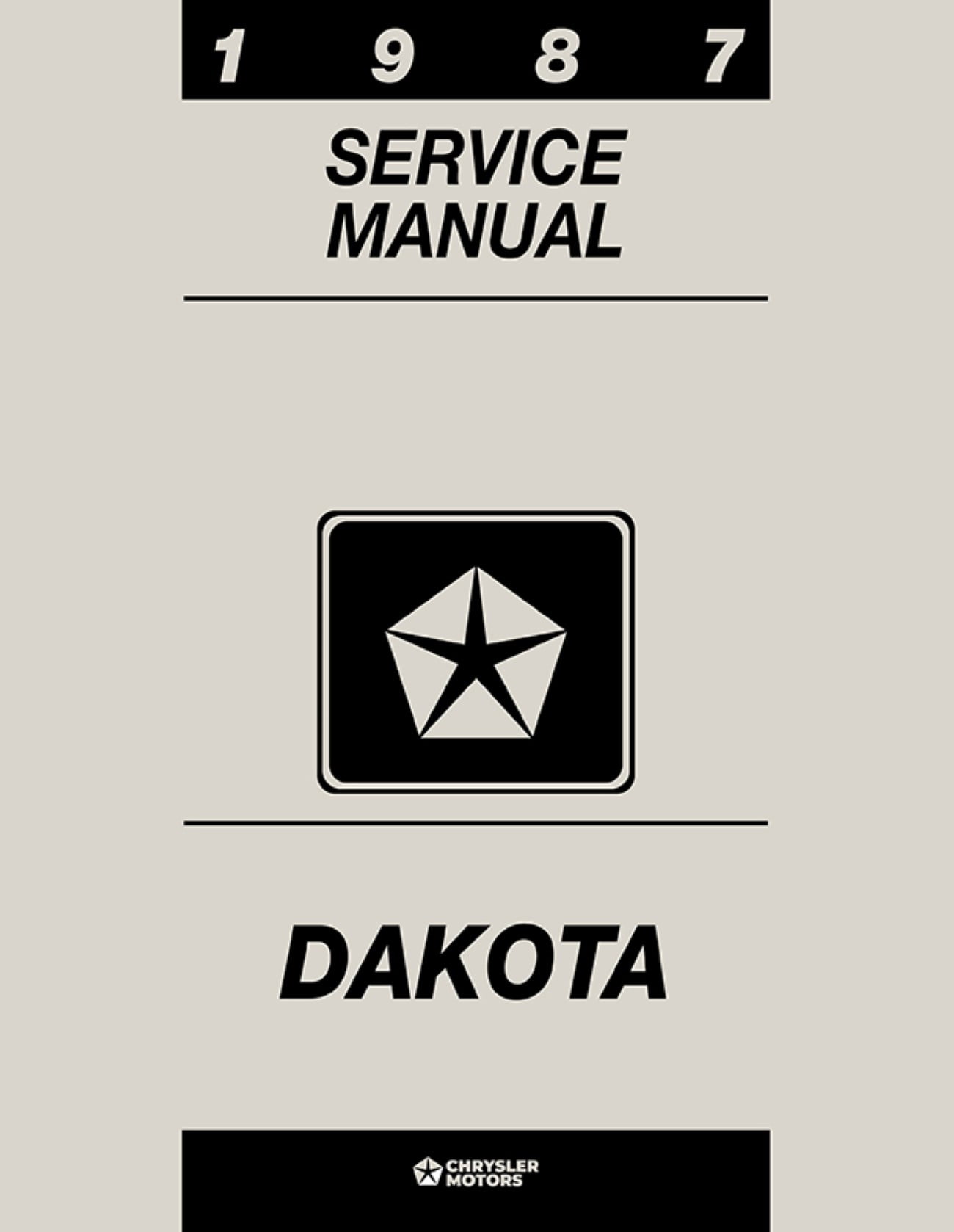 Detroit Iron OEM 1987 Dodge Dakota Truck 2WD 4WD Service Manual