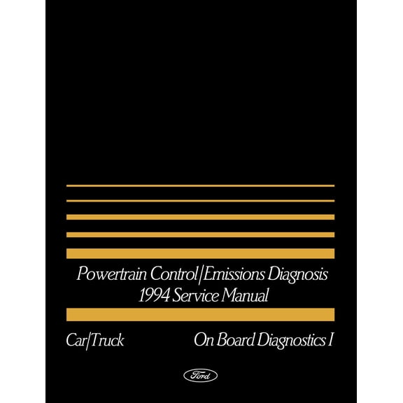 Detroit Iron OEM 1994 Ford OBD-I Powertrain Control Emissions Diagnosis Service Manual