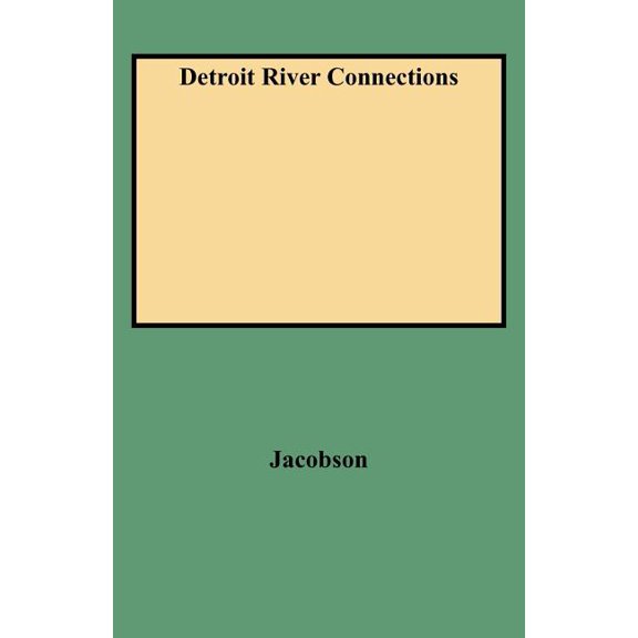 Detroit River Connections, (Paperback)