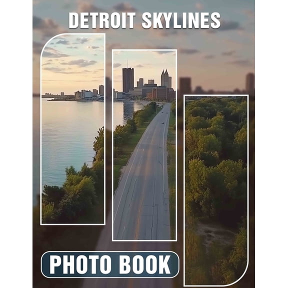 Detroit Skylines Photo Book: 40 Stunning Images Capturing Detroit's Iconic Cityscapes And Architectural Marvels, (Paperback)