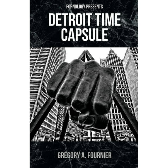 Detroit Time Capsule (Paperback)