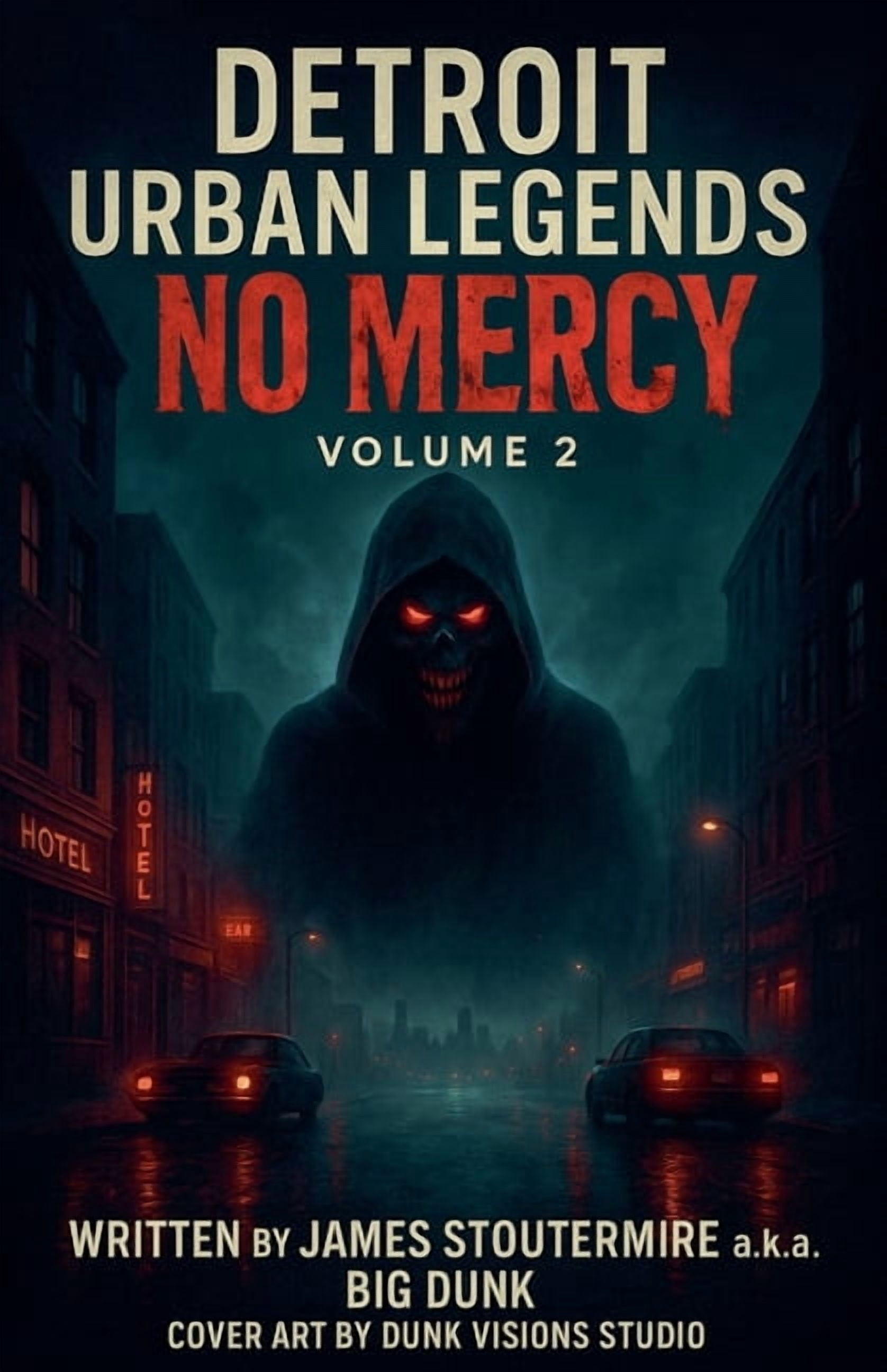 Legends Detroit Detroit Urban Legends Detroit Urban Legends No Mercy volume 2 ...