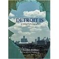 thumbnail image 1 of Pre-Owned Detroit is: An Essay in Photographs Hardcover, 1 of 1