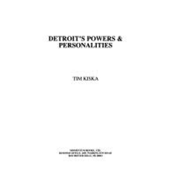 Pre-Owned Detroits Powers/Personalities (Hardcover) 0961872616 9780961872618