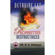 Detruire les prophettes destructrices Paperback