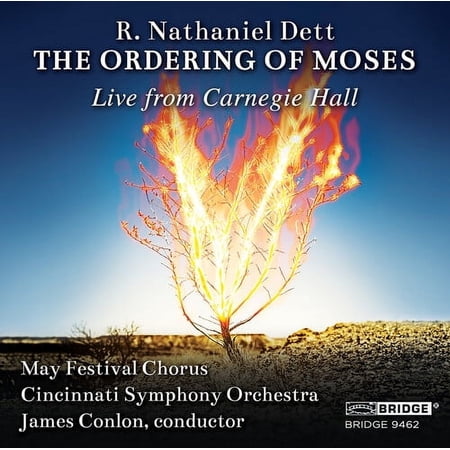 Dett / Moore / Miller - R. Nathaniel Dett: The Ordering of Moses - Music & Performance - CD