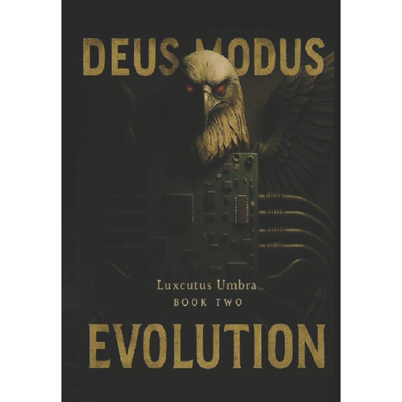 Deus Modus Book Two - Evolution: Deus Modus, Book 2, (Paperback)