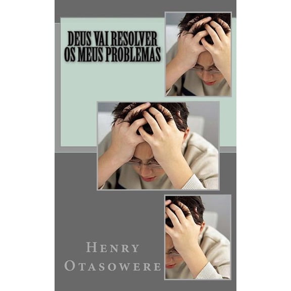 Deus vai resolver os meus problemas (Paperback)