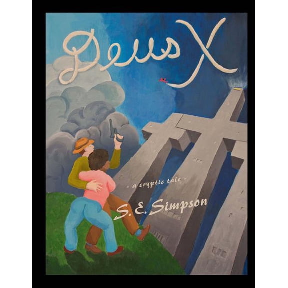 Deus X Paperback 1484982134 9781484982136 S Simpson