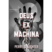 Deus ex Machina, Paperback
