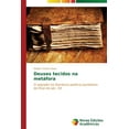 thumbnail image 1 of Deuses tecidos na metáfora (Paperback), 1 of 1