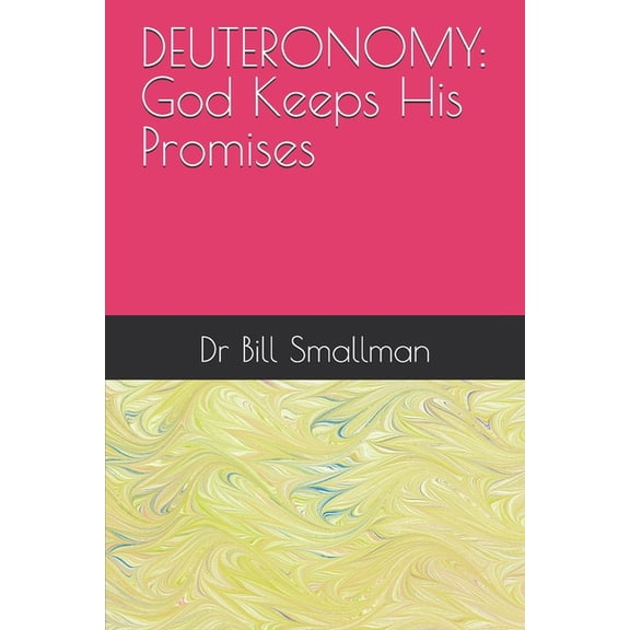 Deuteronomy: God Keeps His Promises, (Paperback)