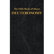 Deuteronomy The Fifth Book of Moses, Hardcover