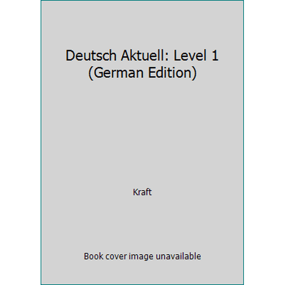 Pre-Owned Deutsch Aktuell: Level 1 (German Edition) (Paperback) 0821909282 9780821909287