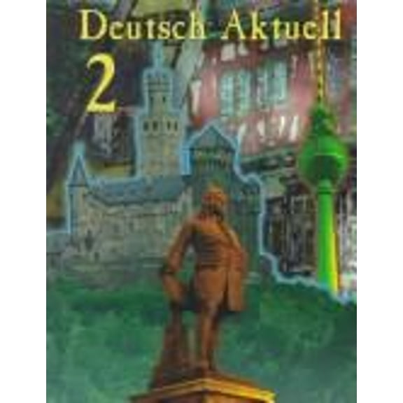 Pre-Owned Deutsch Aktuell 2 (Hardcover) 082191488X 9780821914885