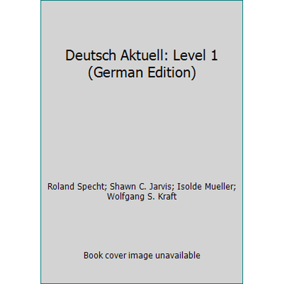 Pre-Owned Deutsch Aktuell: Level 1 (German Edition) (Hardcover) 0821925377 9780821925379