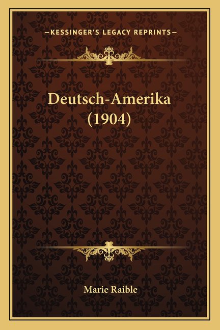 Deutsch-Amerika (1904) (Paperback)