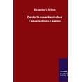 thumbnail image 1 of Deutsch-Amerikanisches Conversations-Lexicon, (Paperback), 1 of 1