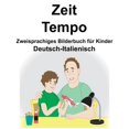 thumbnail image 1 of Deutsch-Italienisch Zeit/Tempo Zweisprachiges Bilderbuch fÃ¼r Kinder, (Paperback), 1 of 1