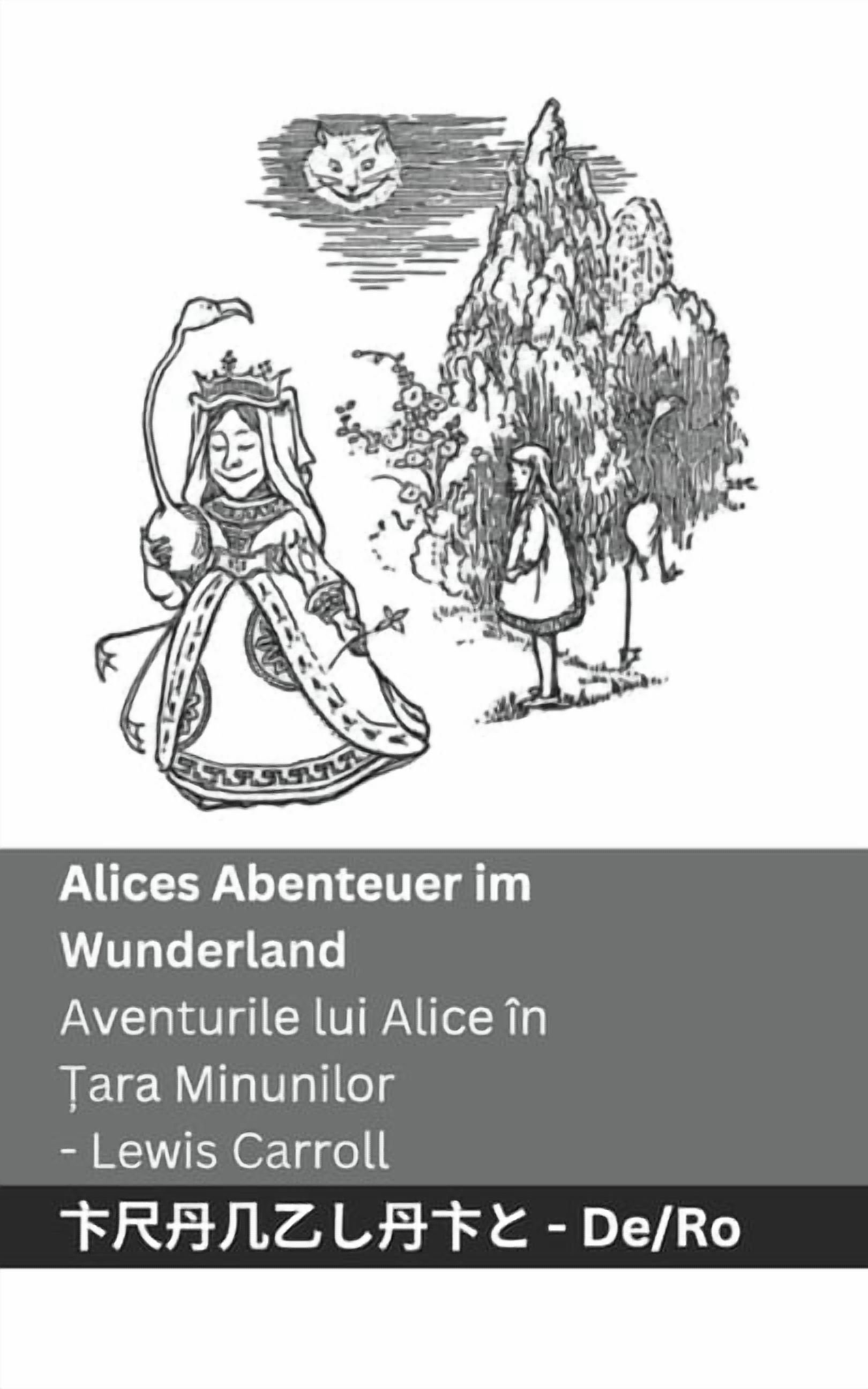 Deutsch RomÃ¢nă Alices Abenteuer im Wunderland 