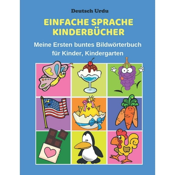 Deutsch Urdu Einfache Sprache Kinderbücher Meine Ersten buntes Bildwörterbuch für Kinder, Kindergarten: Erste Wörter Ler, (Paperback)