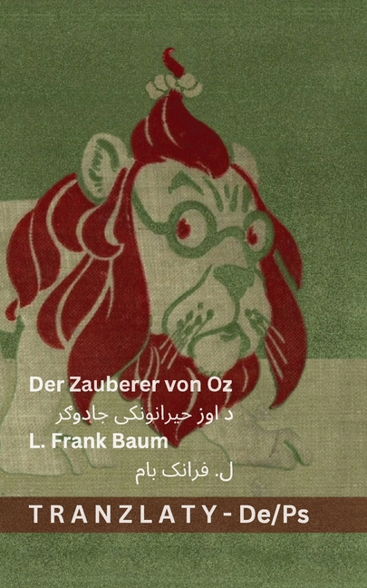 Deutsch &amp;#1662;&amp;#1690;&amp;#1578 Der Zauberer von Oz / &amp;#1583; &amp;#1575;&amp;#1608;&amp;#1586; &amp;#1581;&amp;#1740;&amp;#1585;&amp;#1575;&amp;#16, (Paperback)
