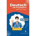 thumbnail image 1 of Deutsch für Pflegekräfte-German for nurse (Paperback), 1 of 1