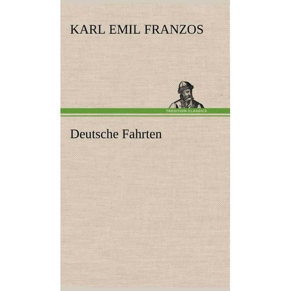 Deutsche Fahrten (Hardcover)
