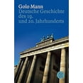 thumbnail image 1 of Pre-Owned Deutsche Geschichte - 19. und 20. Jahrhundert (Paperback) by Golo Mann, 1 of 1