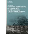 thumbnail image 1 of Deutsche Herrschaft, ukrainischer Nationalismus, antijüdische Gewalt, (Hardcover), 1 of 1