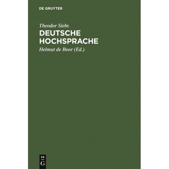 Deutsche Hochsprache: Bühnenaussprache, (Hardcover)