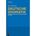 thumbnail image 1 of Deutsche Idiomatik: Wörterbuch Der Deutschen Redewendungen Im Kontext (Hardcover) by Hans Schemann, 1 of 1