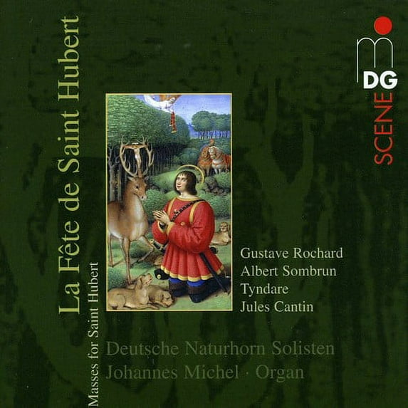 Deutsche Naturhorn Solisten - Fete de Saint Hubert - Music & Performance - CD