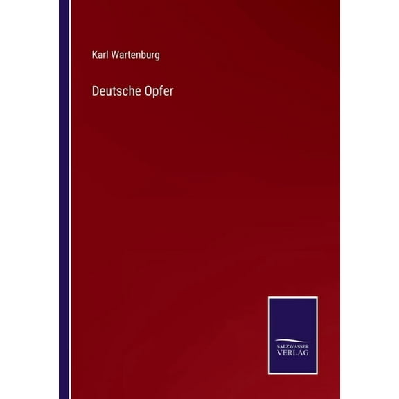 Deutsche Opfer German Edition Paperback 3752545380 9783752545388 Karl Wartenburg