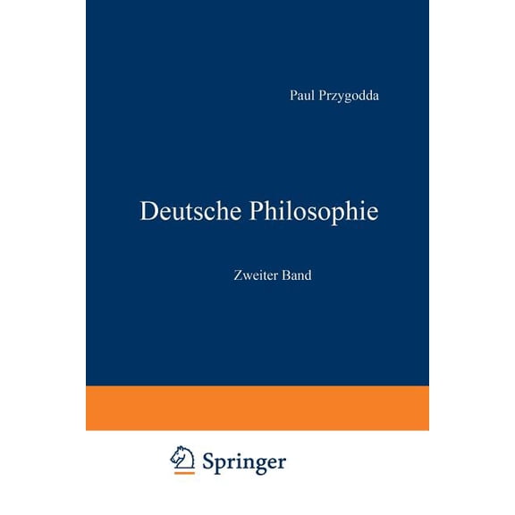 Deutsche Philosophie: Zweiter Band, (Paperback)