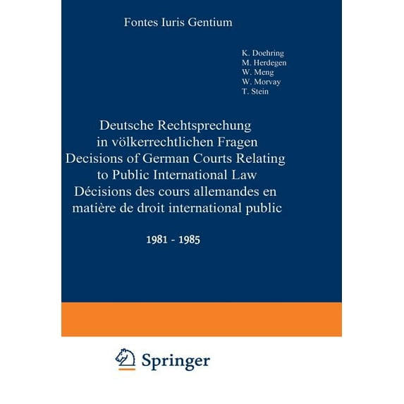 Deutsche Rechtsprechung in Völkerrechtlichen Fragen / Decisions of German Courts Relating to Public International Law / , (Paperback)