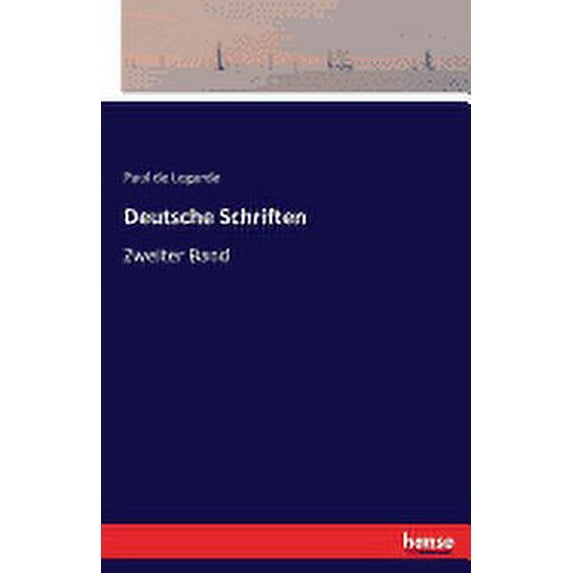 Deutsche Schriften: Zweiter Band (Paperback)