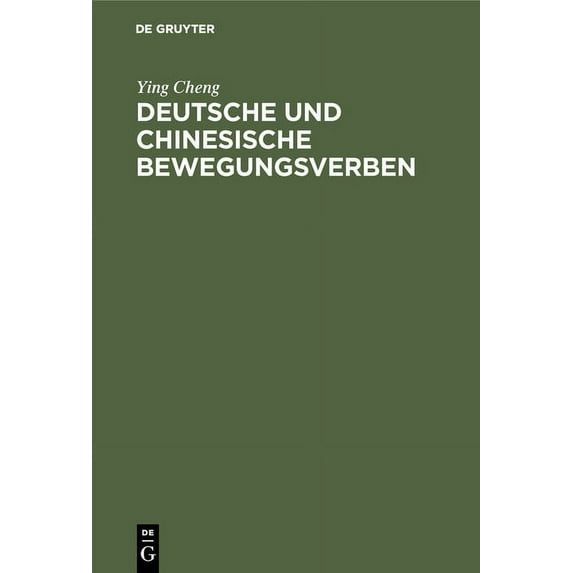 Deutsche und chinesische Bewegungsverben, (Hardcover)
