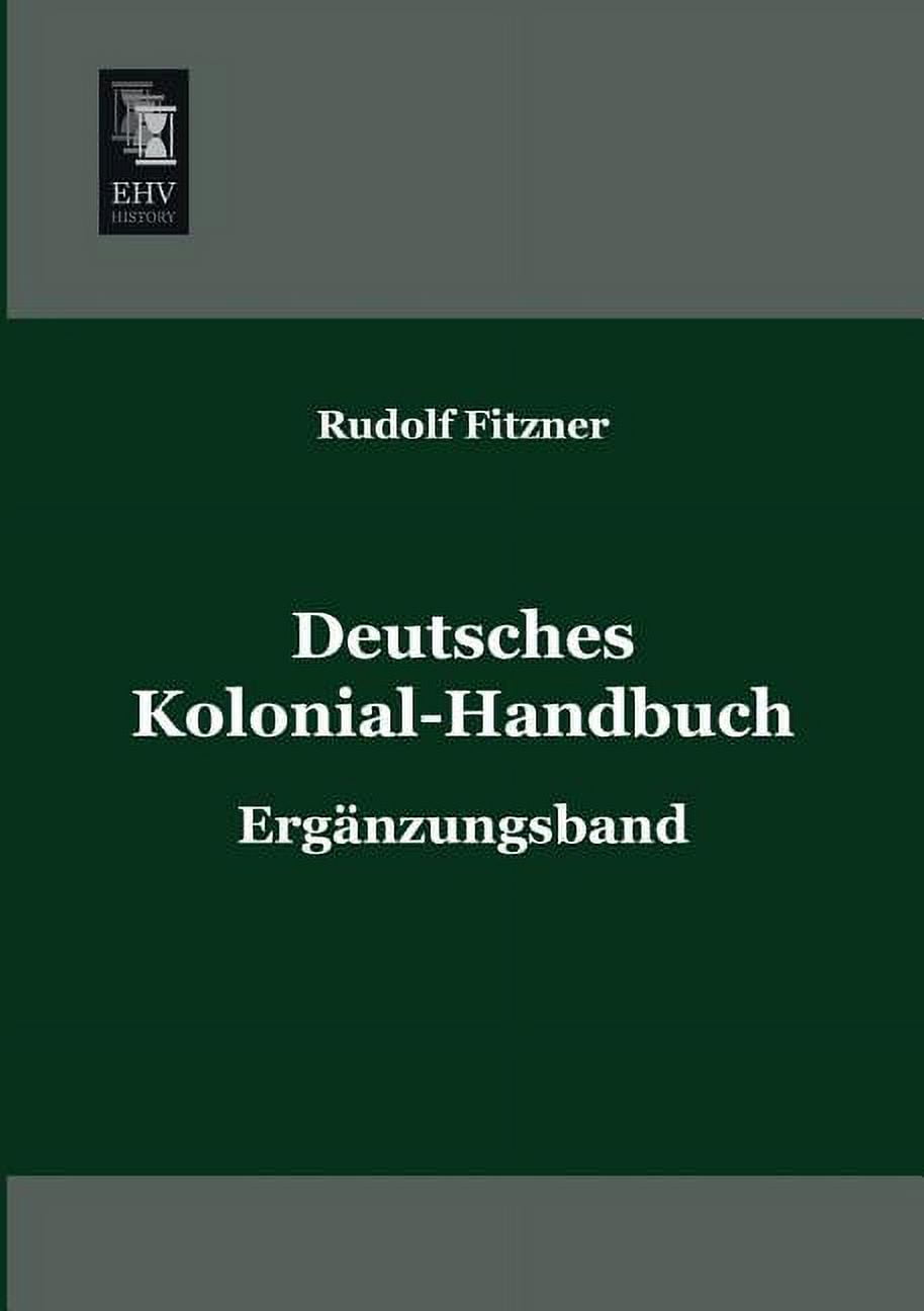 Deutsches Kolonial-Handbuch, (Paperback)